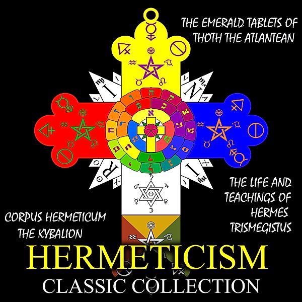 Hermeticism Classic Collection, Three Initiates, Manly P. Hall, Hermes Trismegistus, M. Doreal