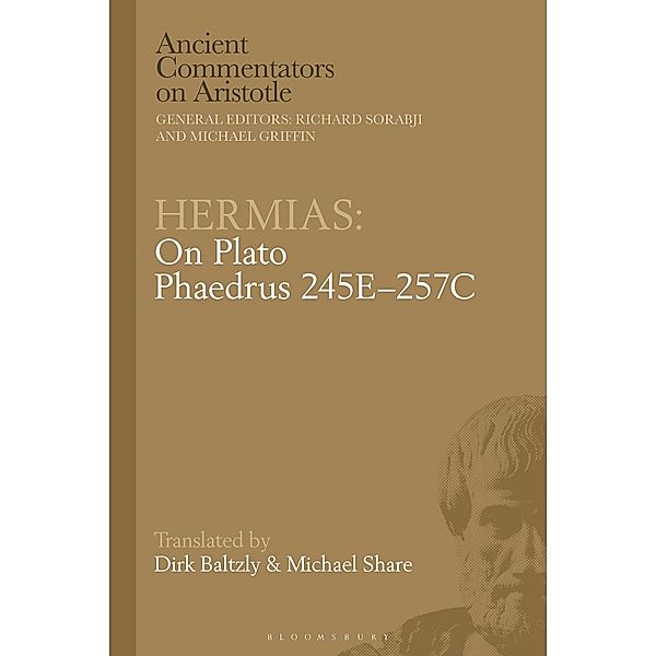 Hermias: On Plato Phaedrus 245E-257C, Michael Share, Dirk Baltzly