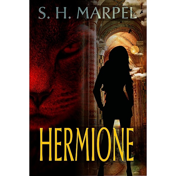 Hermione (Ghost Hunters Mystery Parables) / Ghost Hunters Mystery Parables, S. H. Marpel