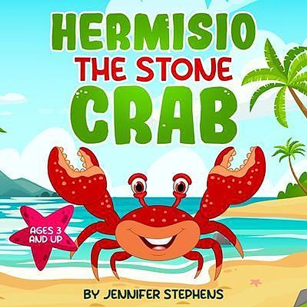 Hermisio The Stone Crab, Jennifer Stephens