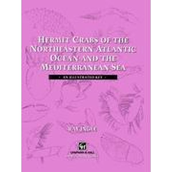 Hermit Crabs of the Northeastern Atlantic Ocean and Mediterranean Sea, R. Ingle