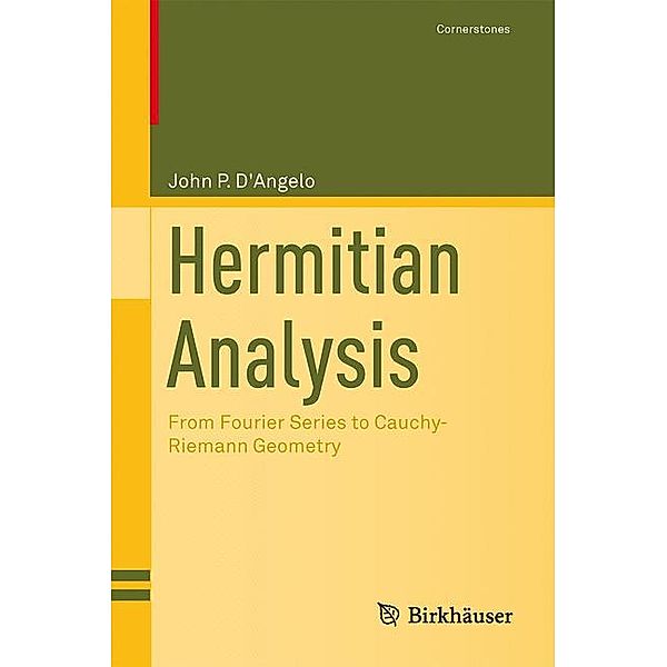 Hermitian Analysis, John P. D'Angelo