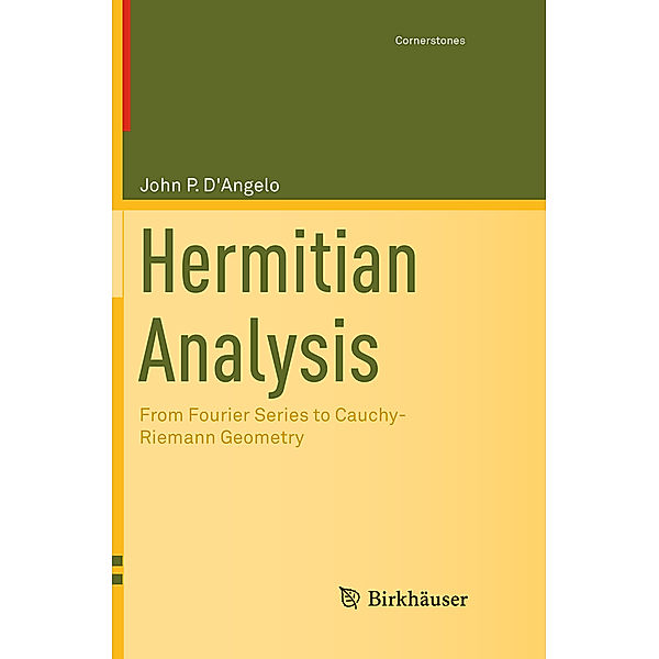 Hermitian Analysis, John P. D'Angelo