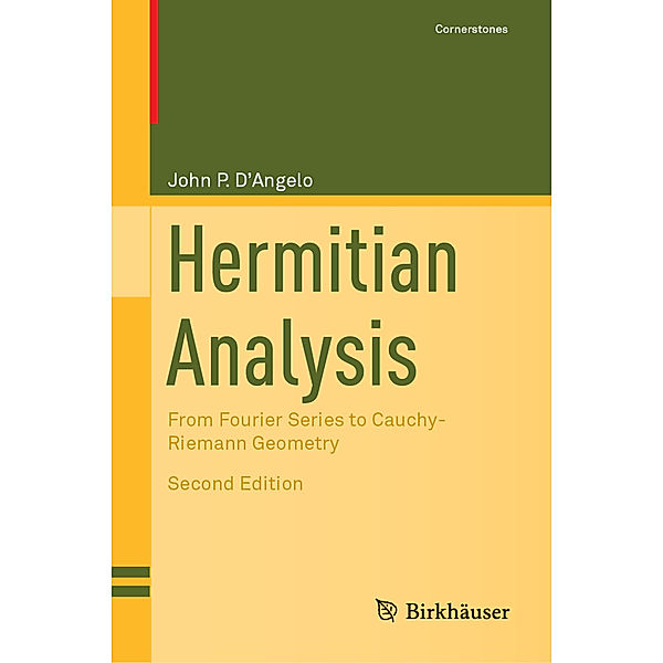 Hermitian Analysis, John P. D'Angelo