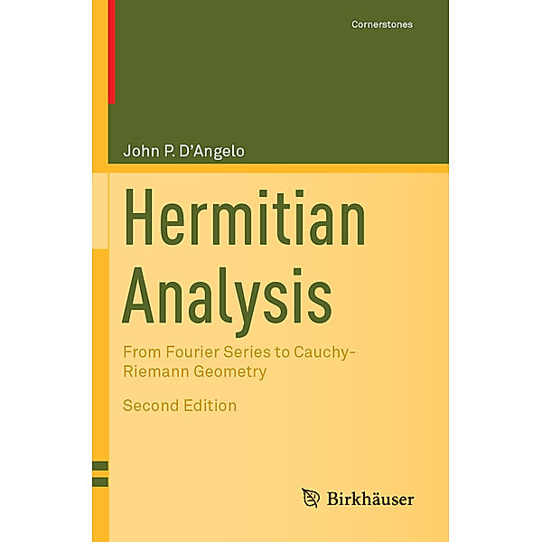 Hermitian Analysis, John P. D'Angelo