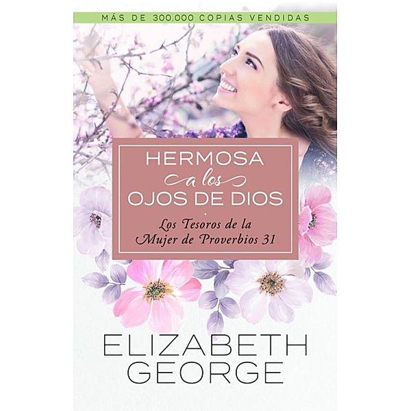 Hermosa a los ojos de Dios, Elizabeth George