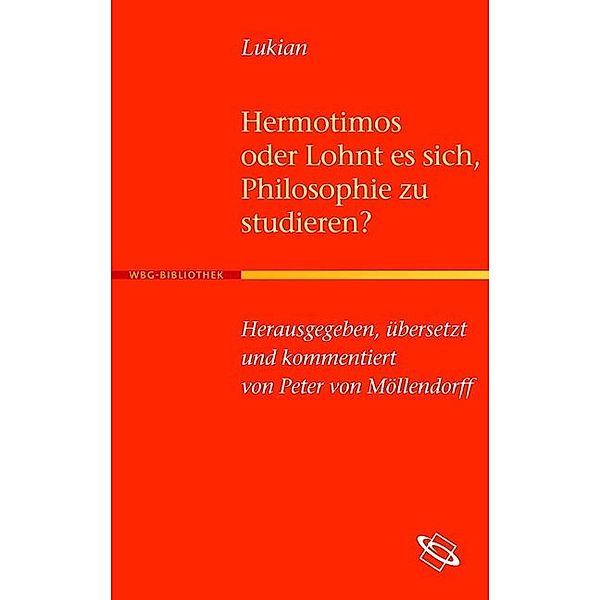 Hermotimos oder Lohnt es sich, Philosophie zu studieren?, Lukian