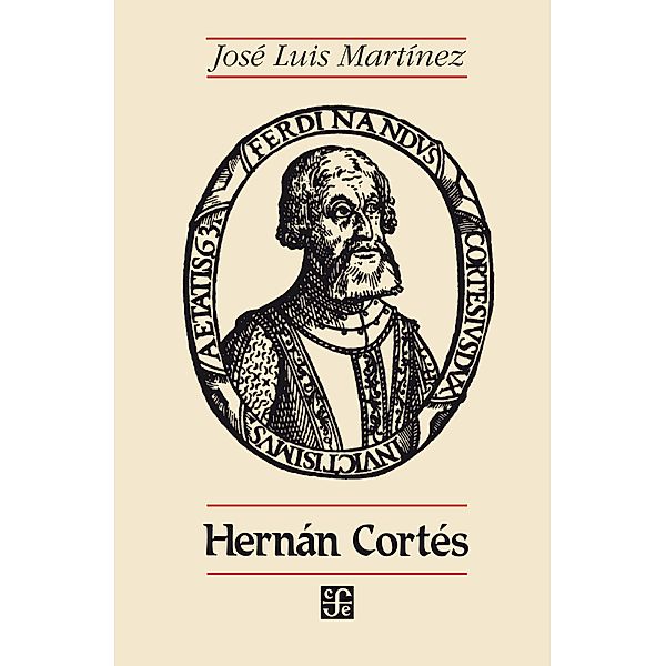 Hernán Cortés, José Luis Martínez