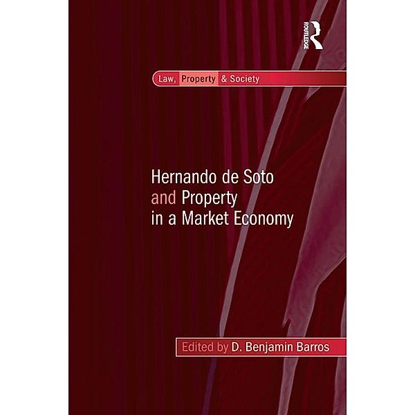 Hernando de Soto and Property in a Market Economy