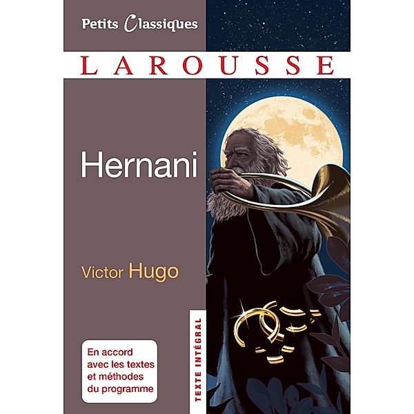 Hernani / collection Lycée, Victor Hugo