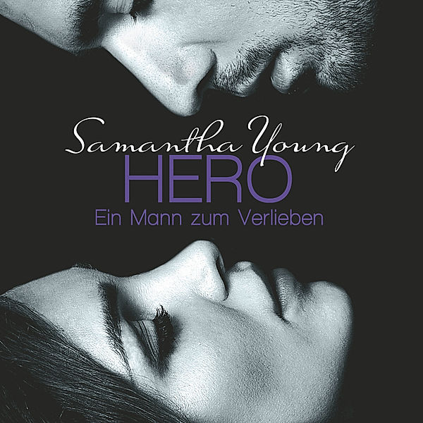 Hero - Ein Mann zum Verlieben, Samantha Young