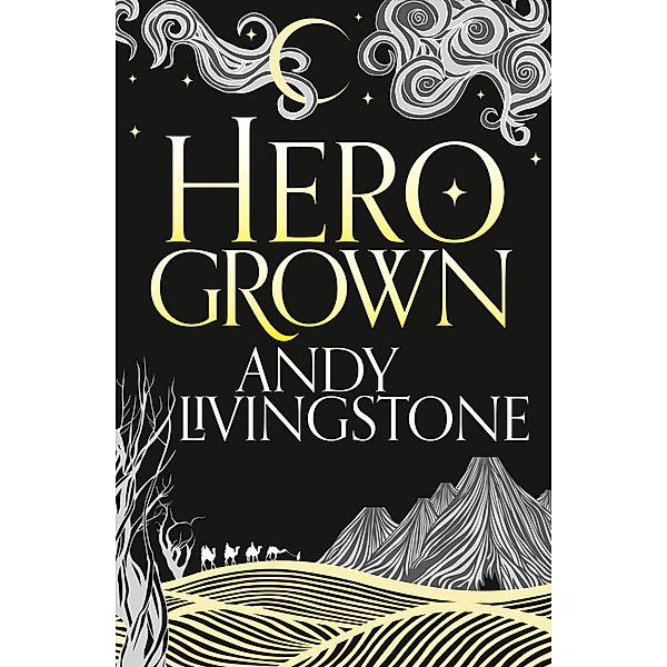 Hero Grown / Seeds of Destiny Bd.2, Andy Livingstone