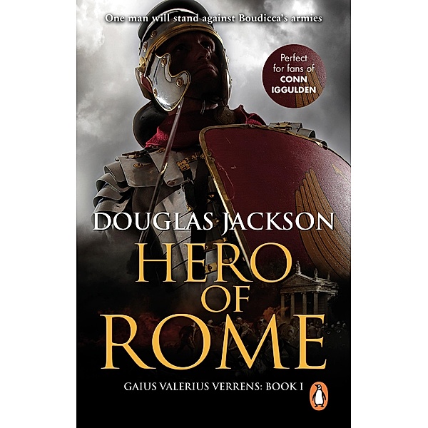 Hero of Rome (Gaius Valerius Verrens 1) / Gaius Valerius Verrens Bd.1, Douglas Jackson