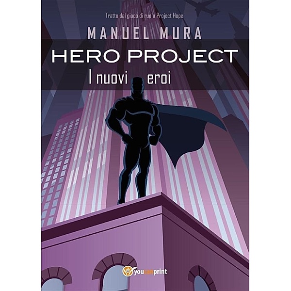 Hero Project - I nuovi eroi, Manuel Mura