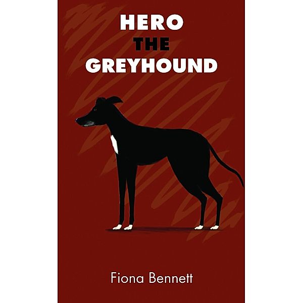 Hero the Greyhound, Fiona Bennett