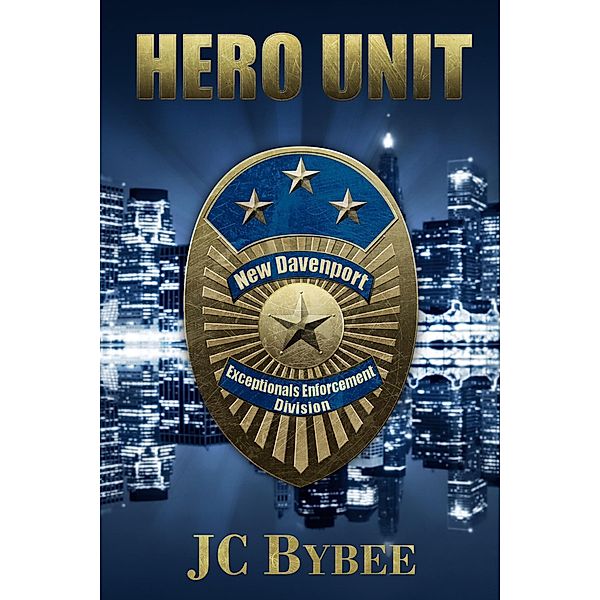 Hero Unit / Hero Unit, Jc Bybee
