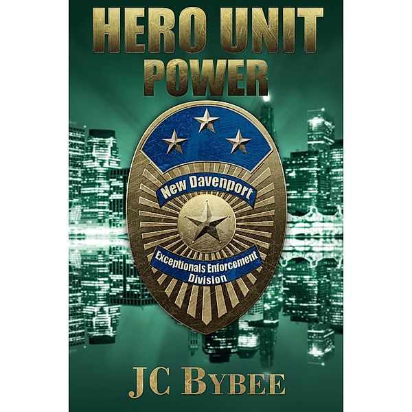 Hero Unit: Power / Hero Unit, Jc Bybee