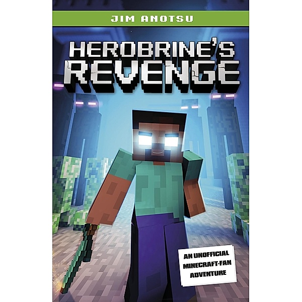 Herobrine's Revenge, Jim Anotsu