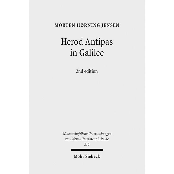 Herod Antipas in Galilee, Morten Hørning Jensen