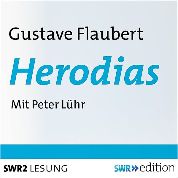 Herodias, Gustave Flaubert