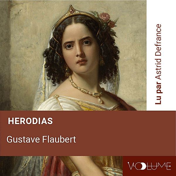 Herodias, Gustave Flaubert