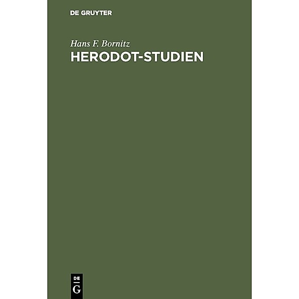 Herodot-Studien, Hans F. Bornitz