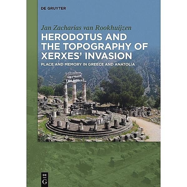 Herodotus and the topography of Xerxes' invasion, Jan Zacharias van Rookhuijzen