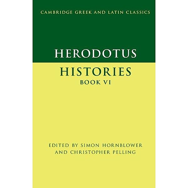 Herodotus: Histories Book VI / Cambridge Greek and Latin Classics