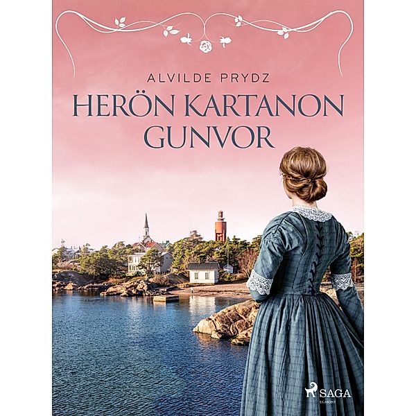 Herön kartanon Gunvor / Herön kartano Bd.1, Alvilde Prydz
