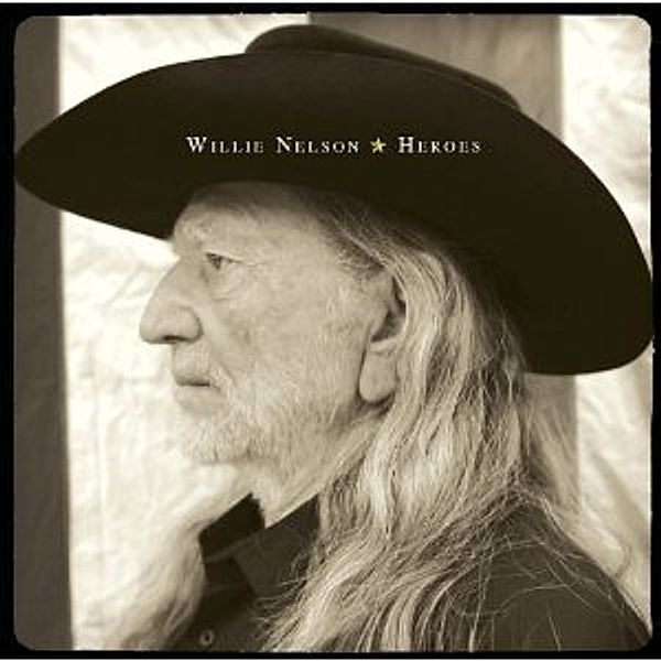 Heroes, Willie Nelson