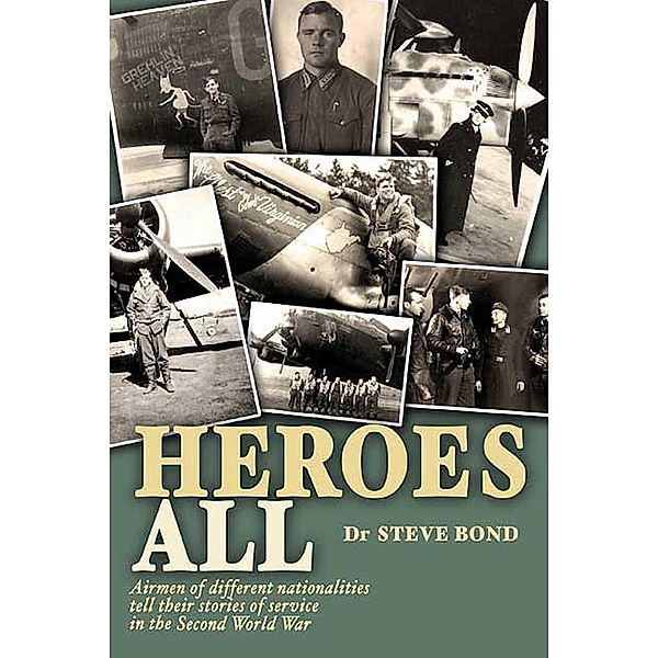 Heroes All, Steve Bond