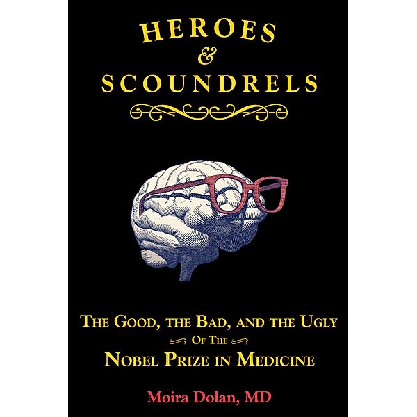 Heroes and Scoundrels / Boneheads and Brainiacs Bd.2, Moira Dolan