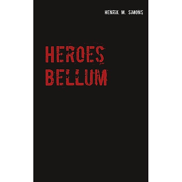 Heroes Bellum, Henrik M. Simons