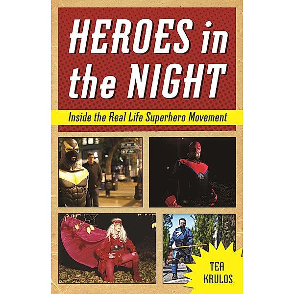 Heroes in the Night, Tea Krulos
