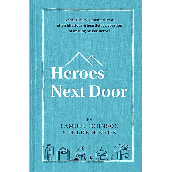 Heroes Next Door, Samuel Johnson, Hilde Hinton