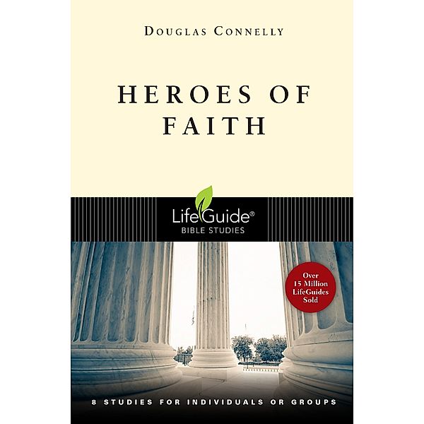 Heroes of Faith, Douglas Connelly