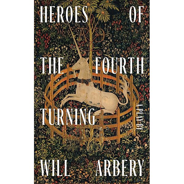 Heroes of the Fourth Turning (TCG Edition), Will Arbery