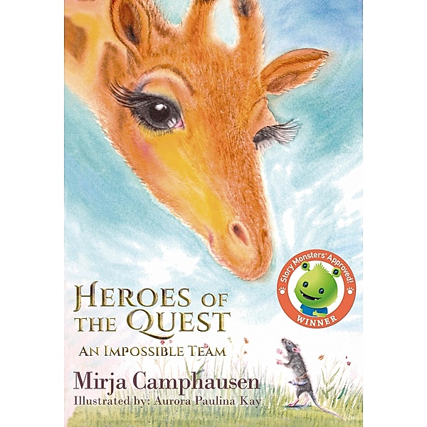 Heroes of the Quest / An impossible Team Bd.1, Mirja Camphausen