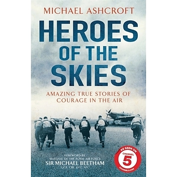 Heroes of the Skies, Michael Ashcroft