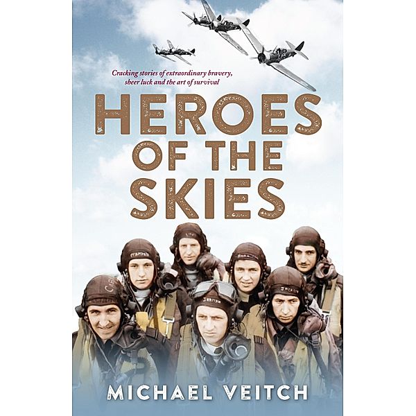 Heroes of the Skies, Michael Veitch