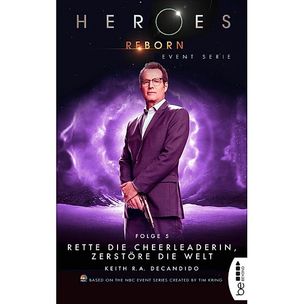Heroes Reborn - Folge 5, Keith R. A. DeCandido