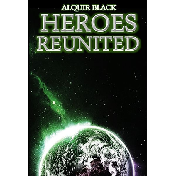 Heroes United: Superheroes: Heroes Reunited, Alquir Black