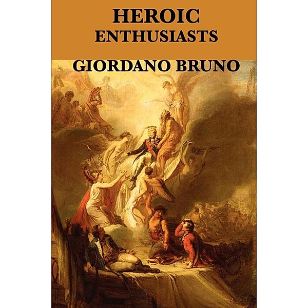 Heroic Enthusiasts, Giordano Bruno