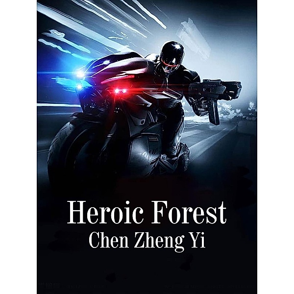Heroic Forest, Chen ZhengYi