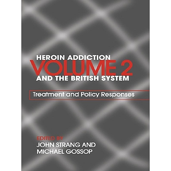 Heroin Addiction and The British System