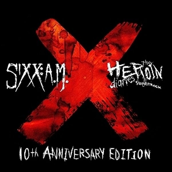 Heroin Diaries Soundtrack-10th Anniversary Edit. (Vinyl), Sixx: A.m.