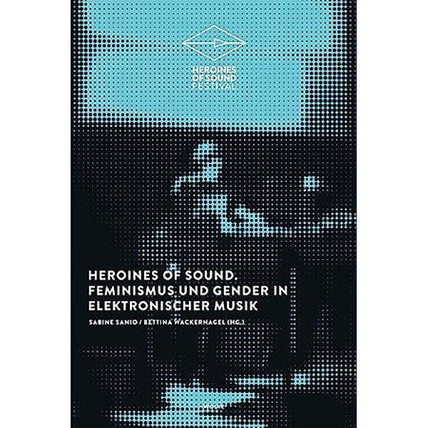 Heroines of Sound Festival / Heroines of Sound