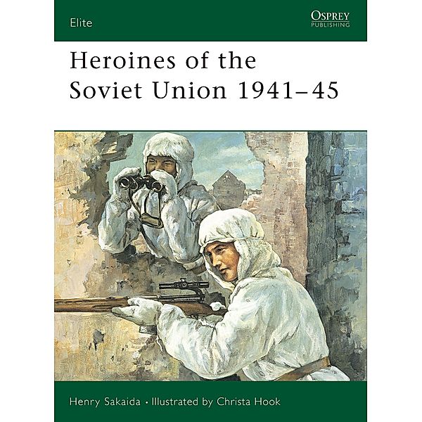 Heroines of the Soviet Union 1941-45, Henry Sakaida