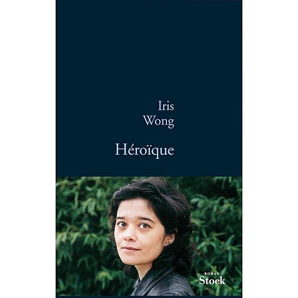 Héroïque / La Bleue, Iris Wong