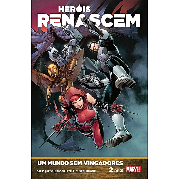 Heróis Renascem: Um Mundo sem Vingadores vol. 2 / Heróis Renascem: Um Mundo sem Vingadores Bd.2, Tim Seeley